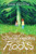 The Strange Wonders of Roots by Evan Griffith, 9780063287969