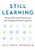 Still Learning (Strengthening Professional and Organizational Capacity) by Allison Rodman, 9781416632399
