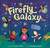 Firefly Galaxy by Sarah Nelson, Estrellita Caracol, 9798888590720