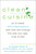 Clean Cuisine (An 8-Week Anti-Inflammatory Diet that Will Change the Way You Age, Look & Feel) by Ivy Larson, Andrew Larson, Natalie Morales, 9780425255926