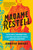 Madame Restell (The Life, Death, and Resurrection of Old New York's Most Fabulous, Fearless, and Infamous Abortionist) - 9780306826818 by Jennifer Wright, 9780306826818