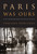 Paris Was Ours by Penelope Rowlands, 9781565129535