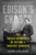 Edison's Ghosts (The Untold Weirdness of History's Greatest Geniuses) - 9780316529549 by Katie Spalding, 9780316529549