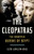 The Cleopatras (The Forgotten Queens of Egypt) by Lloyd Llewellyn-Jones, 9781541602922