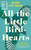 All the Little Bird-Hearts (A Novel) by Viktoria Lloyd-Barlow, 9781643756615