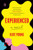 Experienced (A Novel) by Kate Young, 9780143137986