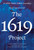 The 1619 Project (A New Origin Story) - 9780593230596 by Nikole Hannah-Jones, The New York Times Magazine, Caitlin Roper, Ilena Silverman, Jake Silverstein, 9780593230596