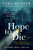 Hope to Die (A Novel) by Cara Hunter, 9780063263819