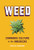 Weed (Cannabis Culture in the Americas) by Caitlin Donohue, 9781728429533