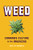 Weed (Cannabis Culture in the Americas) - 9781728429540 by Caitlin Donohue, 9781728429540
