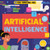 Artificial Intelligence - 9781534546486 by Nancy Dickmann