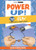 Power Up!: 10 Fun Experiments About Energy by Scientific American Editors, 9781725350007