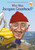 Who Was Jacques Cousteau? by Nico Medina, Who HQ, Dede Putra, 9780448482347