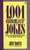 1001 Great Jokes (From the Delightfully Droll to the Truly Tasteless) by Jeff Rovin, 9780451168290