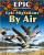 Epic Migrations by Air by Natalie Hyde, 9780778763673 Epic Migrations by Air by Natalie Hyde, 9780778763673