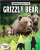 Bringing Back the Grizzly Bear by Ruth Daly, 9780778749042