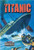Titanic - 9780778779384 by Robin Johnson, 9780778779384