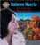 Dolores Huerta: Voice for the Working Poor by Alex Van Tol, 9780778725367