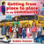 Getting from place to place in my community by Bobbie Kalman, 9780778795964