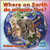 Where on Earth do Animals live? by Bobbie Kalman, 9780778796015