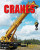 Cranes - 9780778730231 by Lynn Peppas, 9780778730231