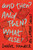 And Then? And Then? What Else? by Daniel Handler, Lemony Snicket, 9781324090601