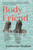 Body Friend by Katherine Brabon, 9781639734511 Body Friend by Katherine Brabon, 9781639734511