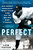 Perfect (Don Larsen's Miraculous World Series Game and the Men Who Made it Happen) by Lew Paper, 9780451231239