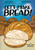 Let's Make Bread! (A Comic Book Cookbook) by Ken Forkish, Sarah Becan, 9781984860873