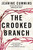 The Crooked Branch (A Novel) by Jeanine Cummins, 9780451239242