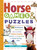 Horse Games & Puzzles (102 Brainteasers, Word Games, Jokes & Riddles, Picture Puzzlers, Matches & Logic Tests for Horse-Loving Kids) by Cindy A. Littlefield, 9781580175388