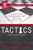 Tactics, 10th Anniversary Edition (A Game Plan for Discussing Your Christian Convictions) by Gregory Koukl, Lee Strobel, 9780310101468