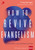 How to Revive Evangelism (7 Vital Shifts in How We Share Our Faith) by Craig Springer, David Kinnaman, 9780310114697