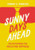 Sunny Days Ahead (150 Devotions for Health and Happiness) by Lindsay Franklin, 9780310143987
