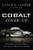 Cobalt Cover-Up (The Inside Story of a Deadly Conspiracy at the Largest Car Manufacturer in the World) by Lance Cooper, Mark Tabb, 9780310356264
