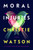 Moral Injuries (A Novel) by Christie Watson, 9780063378599