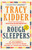 Rough Sleepers (Dr. Jim O'Connell's urgent mission to bring healing to homeless people) - 9781984801456 by Tracy Kidder, 9781984801456