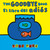 The Goodbye Book / El libro del adiós (Bilingual Edition) by Todd Parr, 9780316572439