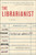 The Librarianist (A Novel) - 9780063085138 by Patrick deWitt, 9780063085138 The Librarianist (A Novel) - 9780063085138 by Patrick deWitt, 9780063085138