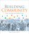Building Community (Twelve Principles for a Healthy Future) by James S. Gruber, 9780865719323