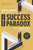 The Success Paradox (How to Surrender & Win in Business and in Life) by Gary C. Cooper, Will T. Wilkinson, 9798887500522
