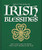 The Little Book of Irish Blessings (May your days be many and your troubles be few) by OH, 9781800695559