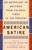American Satire (An Anthology of Writings from Colonial Times to the Present) by Nicholas Bakalar, 9780452011748