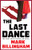 The Last Dance (A Detective Miller Novel) by Mark Billingham, 9780802163394