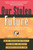 Our Stolen Future (Are We Threatening Our Fertility, Intelligence, and Survival?--A Scientific Detective Story) by Theo Colborn, Dianne Dumanoski, John Peterson Myers, 9780452274143