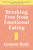 Breaking Free from Emotional Eating by Geneen Roth, 9780452284913