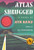 Atlas Shrugged ((Centennial Edition)) by Ayn Rand, Leonard Peikoff, 9780452286368