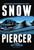 Snowpiercer: Prequel Vol. 1: Extinction (Graphic Novel) - 9781785868832 by Matz, Jean-Marc Rochette, 9781785868832