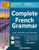 Practice Makes Perfect: Complete French Grammar, Premium Fifth Edition by Annie Heminway, 9781266005596