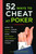 52 Ways to Cheat at Poker (How to Spot Them, Foil Them, and Defend Yourself Against Them) by Allan Kronzek, 9780452289116